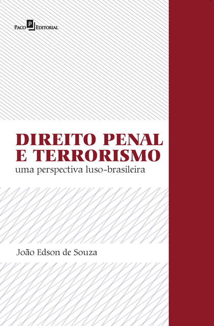 Direito penal e terrorismo, João Edson de Souza