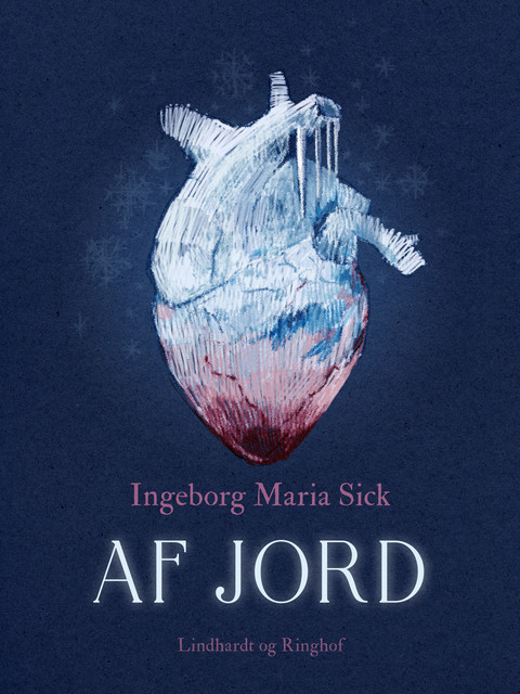 Af jord, Ingeborg Maria Sick