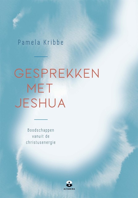 Gesprekken met Jeshua, Pamela Kribbe