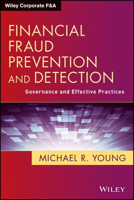 Financial Fraud Prevention and Detection, Michael Young
