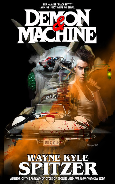 Demon and Machine, Wayne Kyle Spitzer