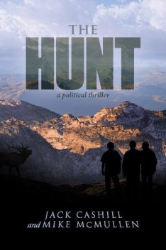 The Hunt, Mike McMullen, Jack Cashill