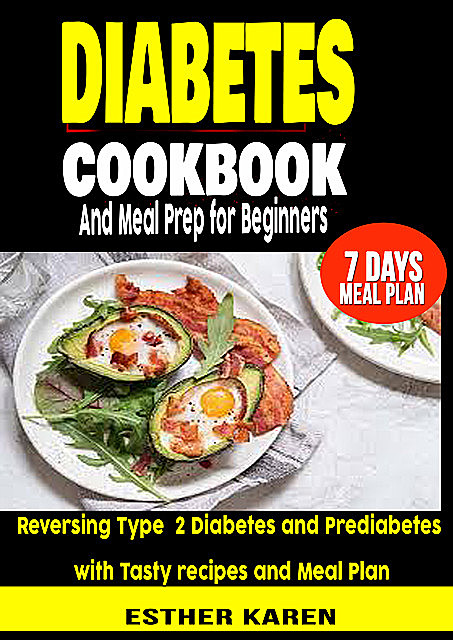 Diabetes cookbook And Meal Prep for Beginners, Esther Karen