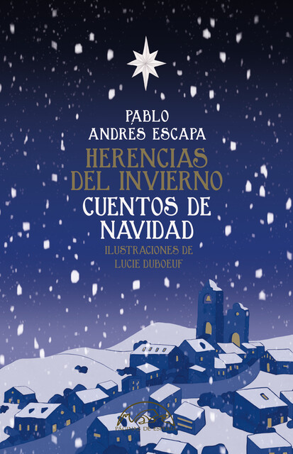Herencias del invierno, Pablo Andrés Escapa