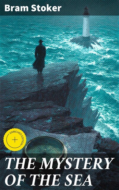 THE MYSTERY OF THE SEA, Bram Stoker