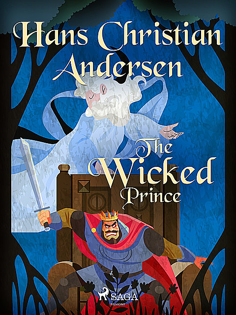 The Wicked Prince, Hans Christian Andersen