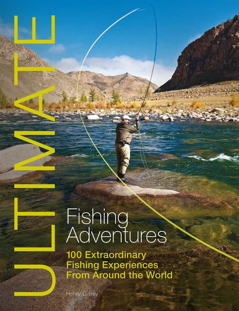 Ultimate Fishing Adventures, Henry Gilbey