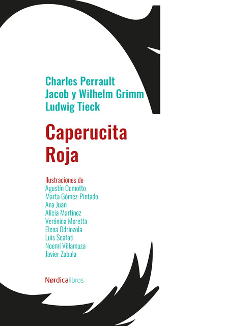 Caperucita Roja, Charles Perrault, Ludwig Tieck, Jacob y Wihelm Grimm