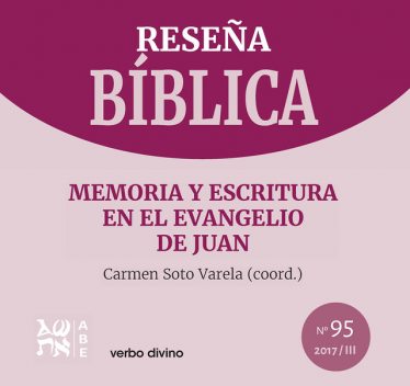 Memoria y escritura en el evangelio de Juan, Carme Soto Varela