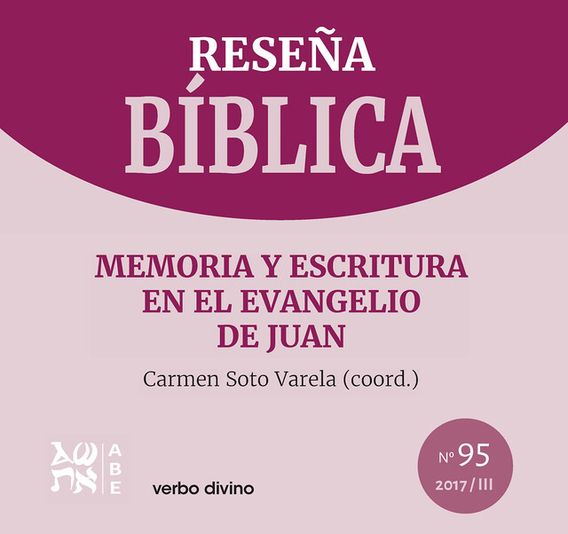 Memoria y escritura en el evangelio de Juan, Carme Soto Varela