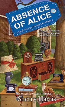 Absence of Alice, Sherry Harris