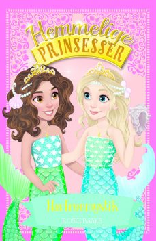 Hemmelige Prinsesser (17) Havfruemystik, Rosie Banks