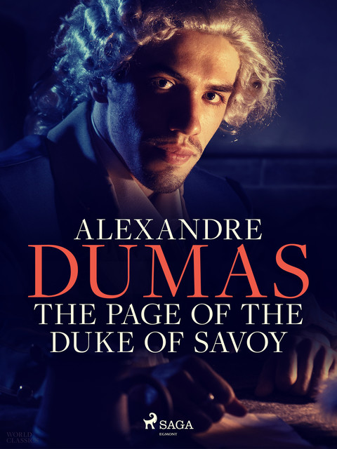 The Page of the Duke of Savoy, Alexander Dumas
