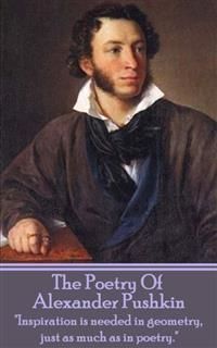 The Poetry Of Alexander Sergeyevich Pushkin, Alexander Pushkin