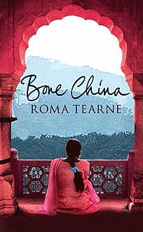 Bone China, Roma Tearne