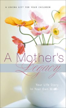 A Mother's Legacy, Thomas Nelson