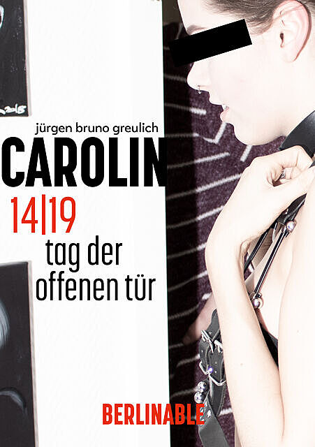 Carolin – Folge 14, Jürgen Bruno Greulich