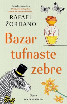 Bazar tufnaste zebre, Rafael Žordano