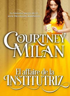 El Affaire De La Institutriz, Milan Courtney