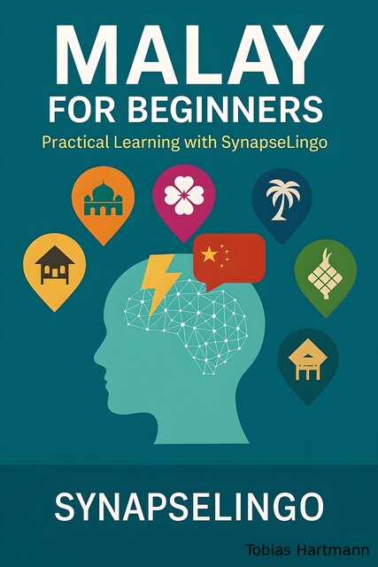 Malay for Beginners, Tobias Hartmann, Synapse Lingo AI Tools