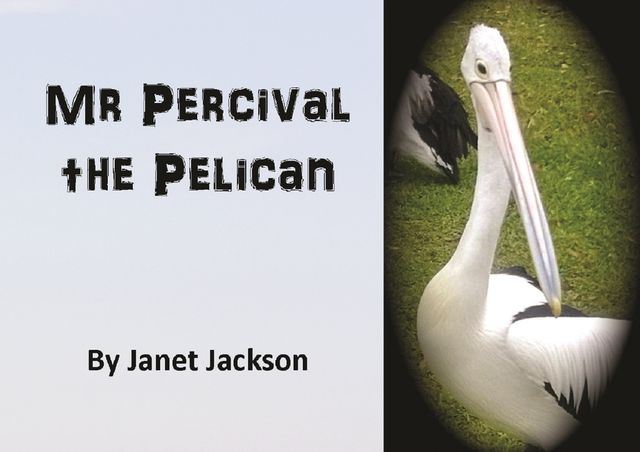 Mr Percival the Pelican, Janet Jackson