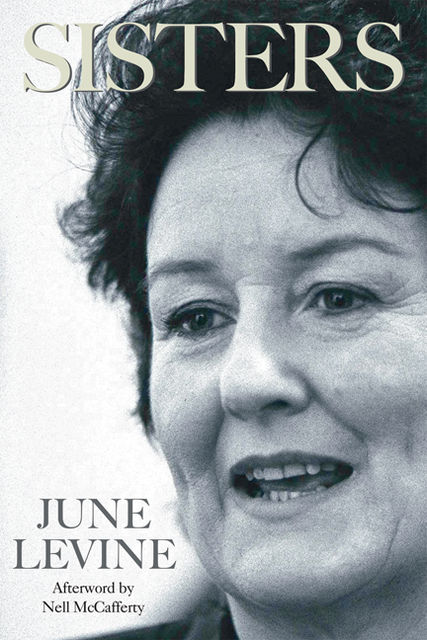 Sisters: June Levine the Irish Feminist, June levine