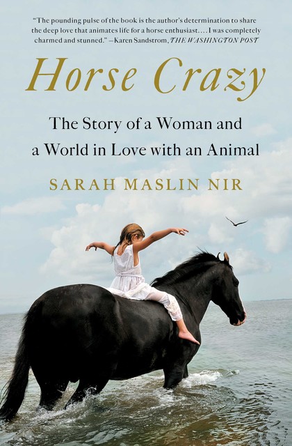 Horse Crazy, Sarah Maslin Nir