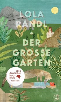 Der Große Garten, Lola Randl