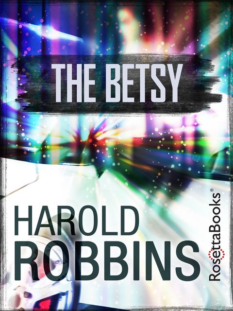 The Betsy, Harold Robbins