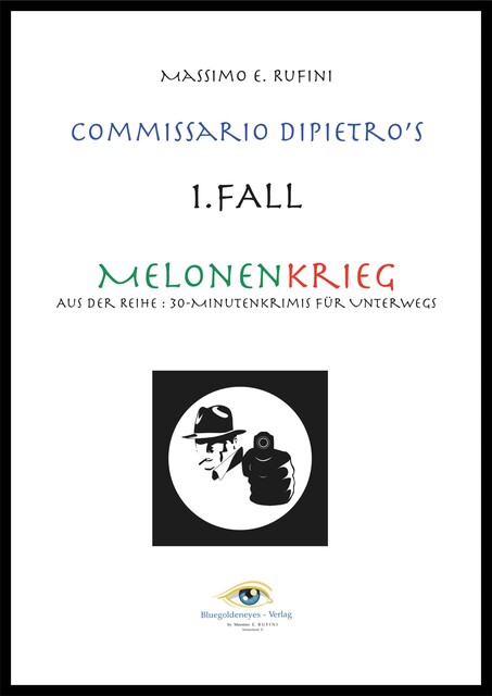 Melonenkrieg, Massimo E. Rufini