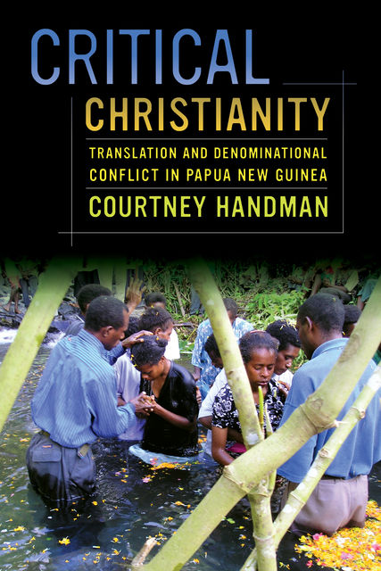 Critical Christianity, Courtney Handman