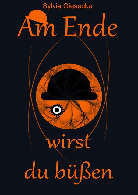 Am Ende wirst du büßen, Sylvia Giesecke