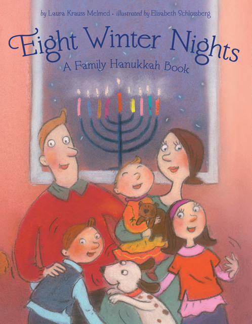 Eight Winter Nights, Laura Krauss Melmed