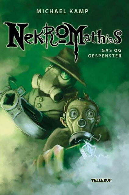 Nekromathias #3: Gas og gespenster, Michael Kamp