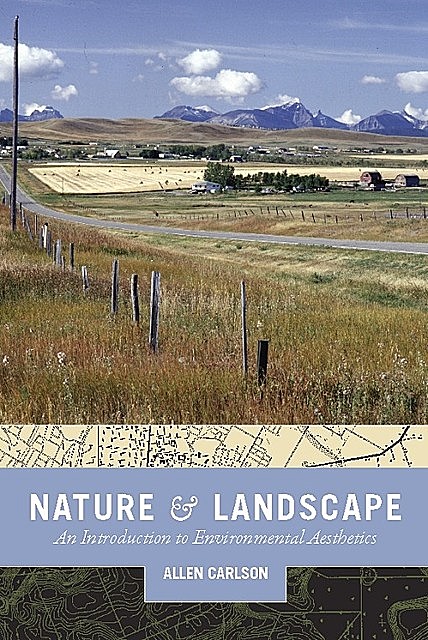 Nature and Landscape, Allen Carlson