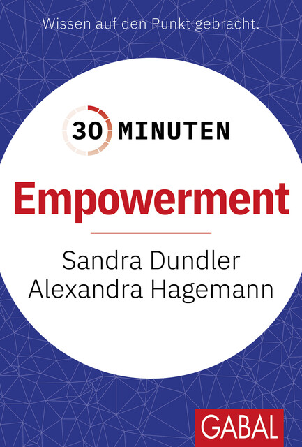 30 Minuten Empowerment, Alexandra Hagemann, Sandra Dundler