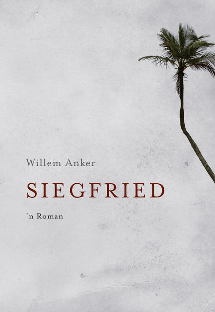 Siegfried, Willem Anker