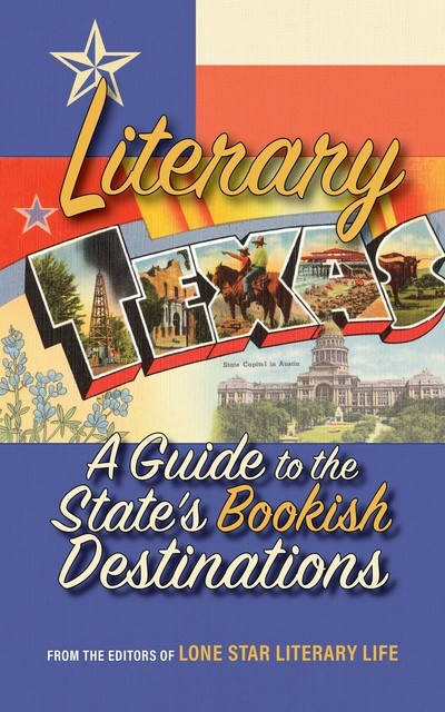 Literary Texas, Editors of Lone Star Literary Life