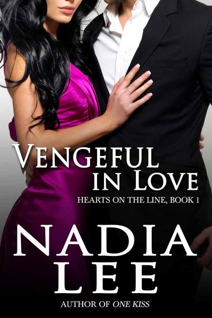 Vengeful in Love, Nadia Lee