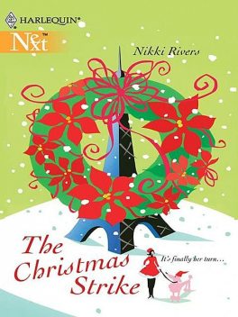 The Christmas Strike, Nikki Rivers