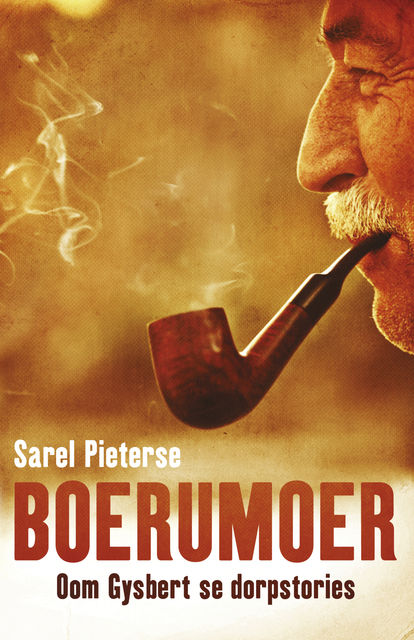 Boerumoer, Sarel Pieterse