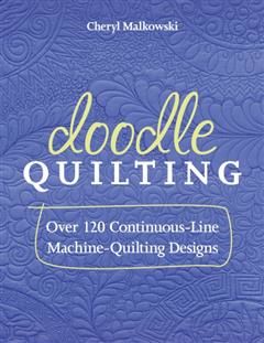 Doodle Quilting, Cheryl Malkowski