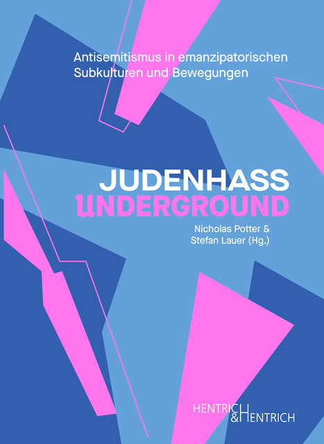 Judenhass Underground, Nicholas Potter, Stefan Lauer