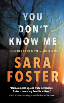 You Don't Know Me, Sara Foster