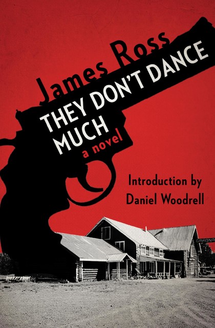 They Don't Dance Much, James Ross