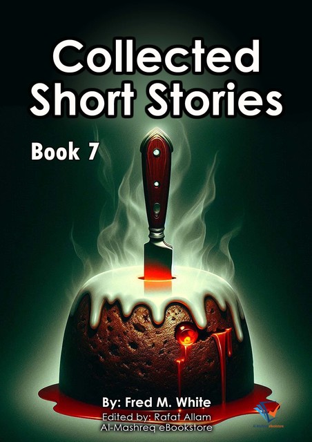 Collected Short Stories – Book7, Fred M.White