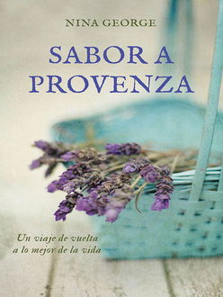 Sabor A Provenza, Nina George