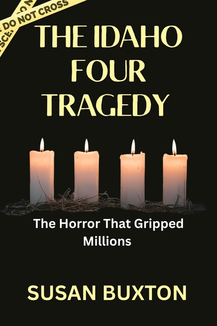 The Idaho Four Tragedy, Susan Buxton