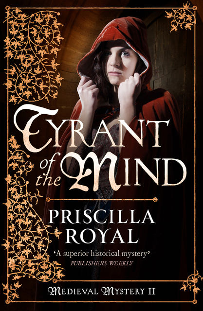 Tyrant of the Mind, Priscilla Royal