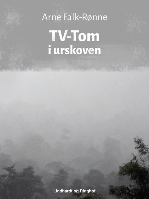 TV-Tom i urskoven, Arne Falk-Rønne